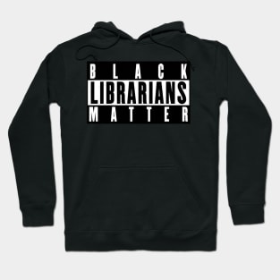 Black Librarians Matter Hoodie